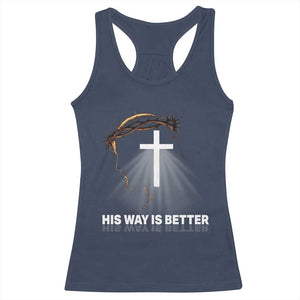 Jesus Christan Racerback Tank Top His Way Is Better TS14 Navy Print Your Wear