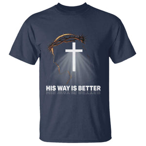 Jesus Christan T Shirt His Way Is Better TS14 Navy Print Your Wear