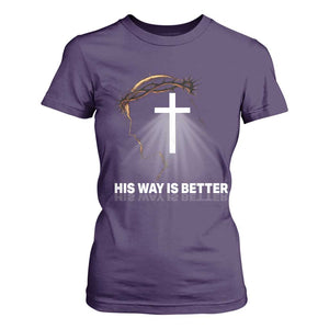 Jesus Christan T Shirt For Women His Way Is Better TS14 Purple Print Your Wear