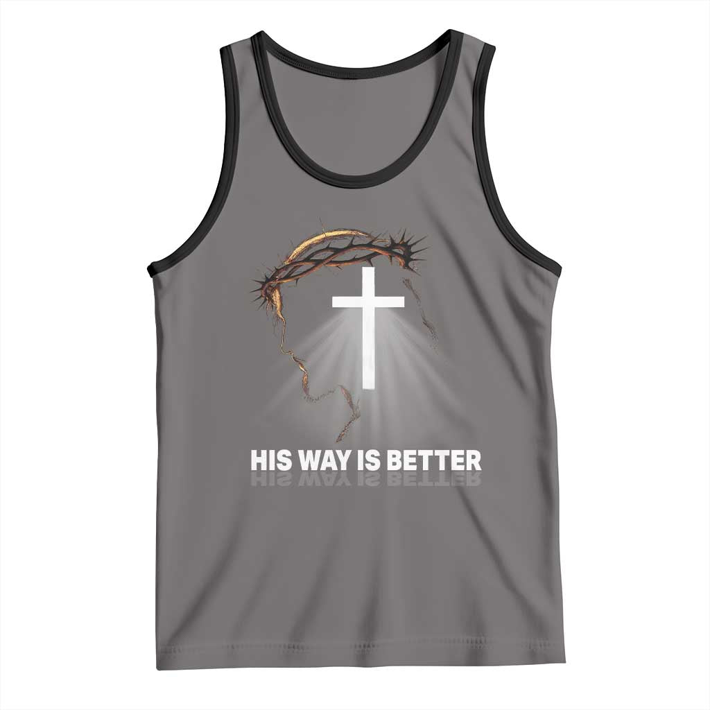 Jesus Christan Tank Top His Way Is Better TS14 Deep Heather Black Print Your Wear