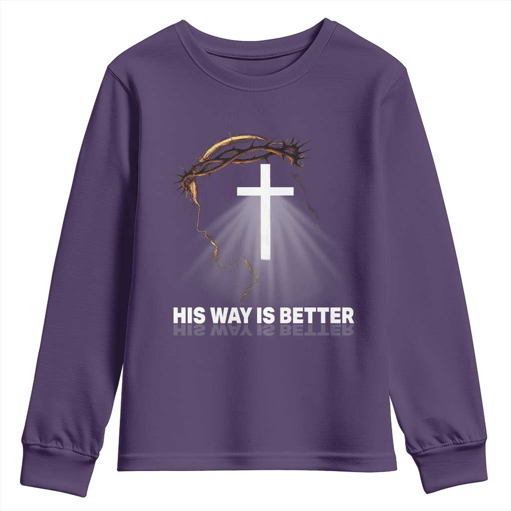 Jesus Christan Youth Sweatshirt His Way Is Better TS14 Purple Print Your Wear
