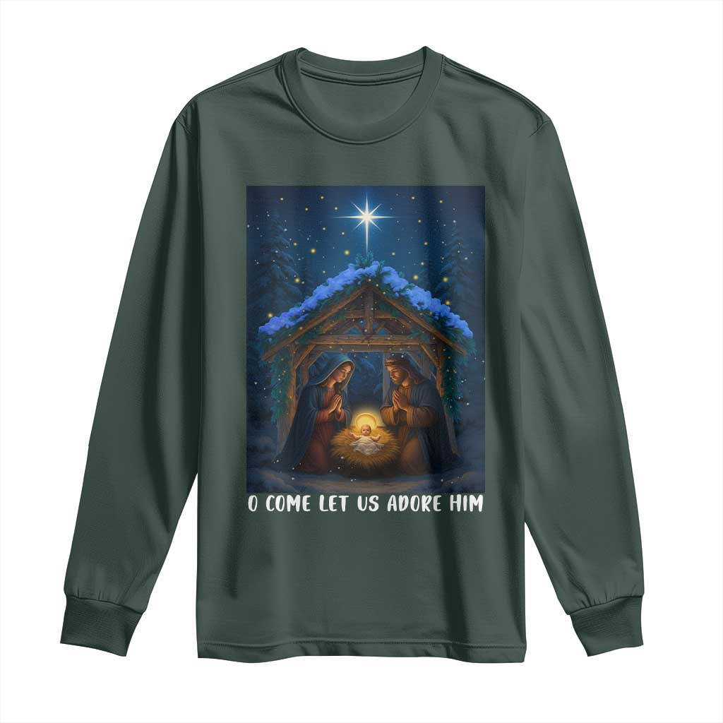 Nativity Scene Christmas Long Sleeve Shirt O Come Let Us Adrove Him TS14 Dark Forest Green Print Your Wear