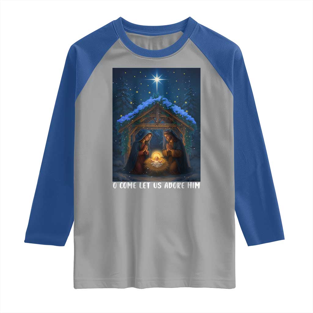 Nativity Scene Christmas Raglan Shirt O Come Let Us Adrove Him TS14 Sport Gray Royal Print Your Wear