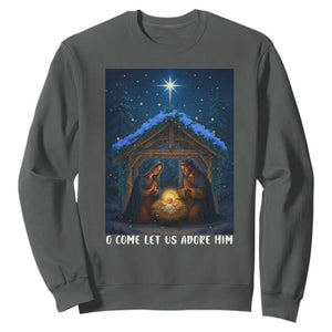 Nativity Scene Christmas Sweatshirt O Come Let Us Adrove Him TS14 Dark Heather Print Your Wear