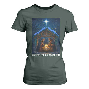 Nativity Scene Christmas T Shirt For Women O Come Let Us Adrove Him TS14 Dark Forest Green Print Your Wear