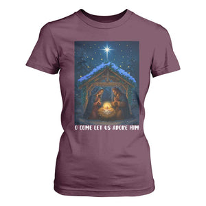 Nativity Scene Christmas T Shirt For Women O Come Let Us Adrove Him TS14 Maroon Print Your Wear