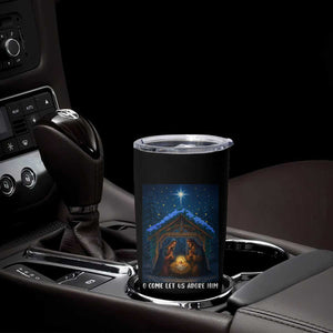 Nativity Scene Christmas Tumbler Cup O Come Let Us Adrove Him TS14 Print Your Wear