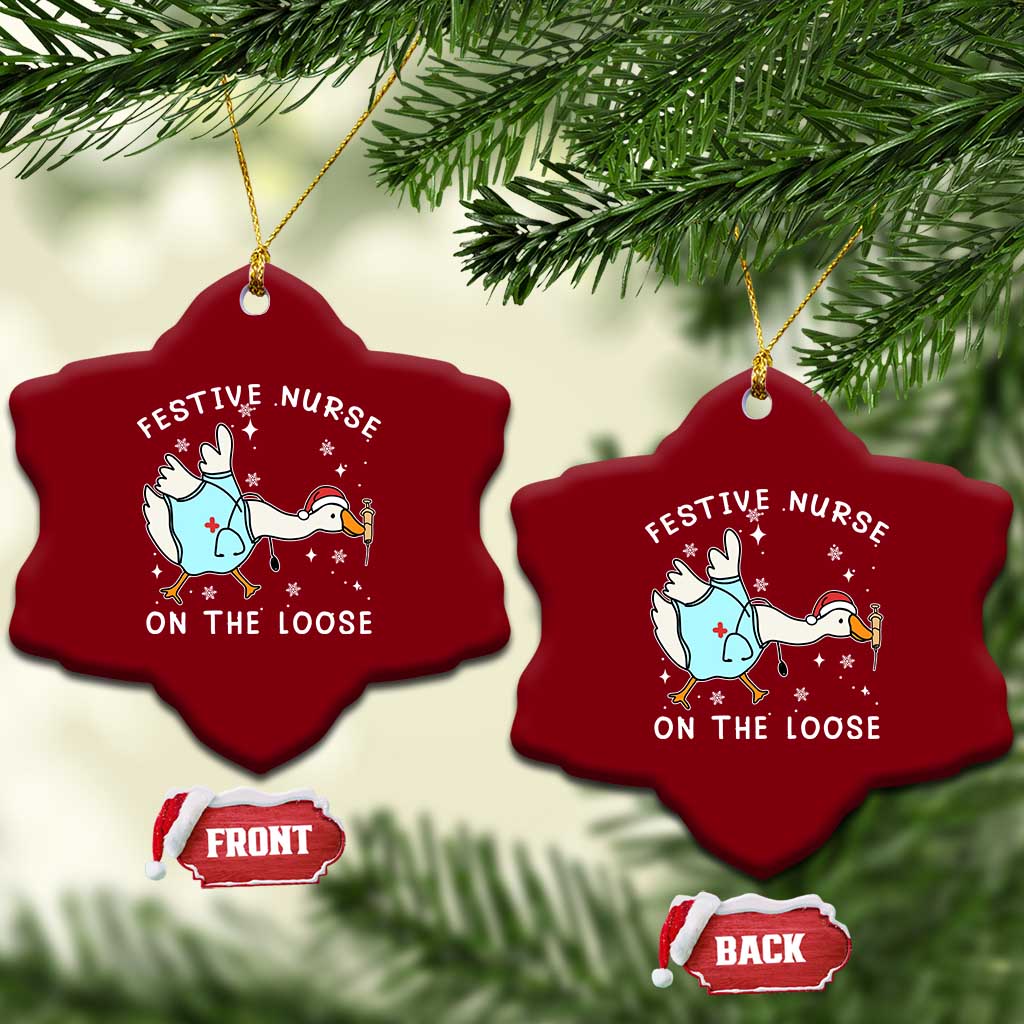 Funny ER Nurse Goose Christmas Ceramic Ornament Festive Nurses On The Loose TS14 Print Your Wear