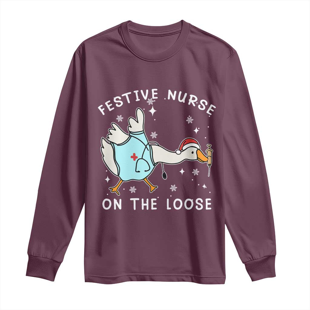 Funny ER Nurse Goose Christmas Long Sleeve Shirt Festive Nurses On The Loose TS14 Maroon Print Your Wear