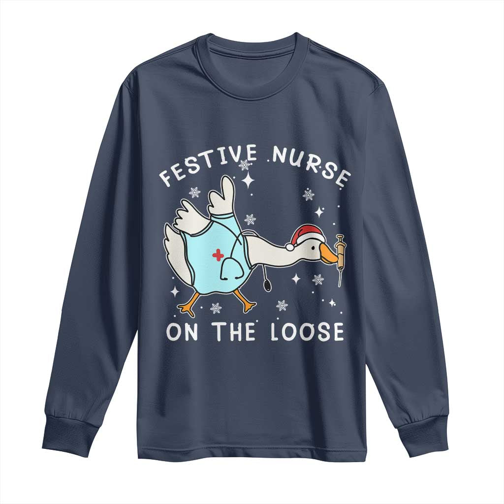 Funny ER Nurse Goose Christmas Long Sleeve Shirt Festive Nurses On The Loose TS14 Navy Print Your Wear