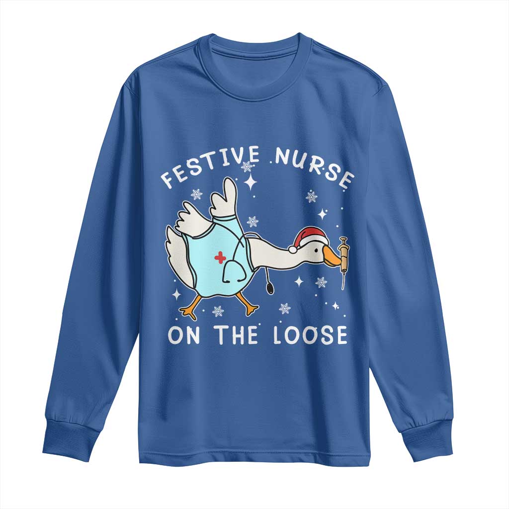 Funny ER Nurse Goose Christmas Long Sleeve Shirt Festive Nurses On The Loose TS14 Royal Blue Print Your Wear