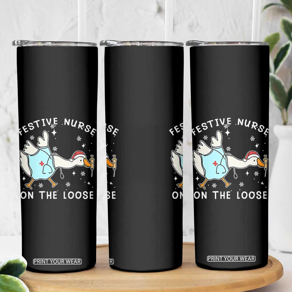 Funny ER Nurse Goose Christmas Skinny Tumbler Festive Nurses On The Loose TS14 Print Your Wear