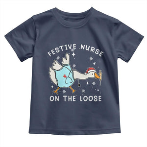 Funny ER Nurse Goose Christmas Toddler T Shirt Festive Nurses On The Loose TS14 Navy Print Your Wear