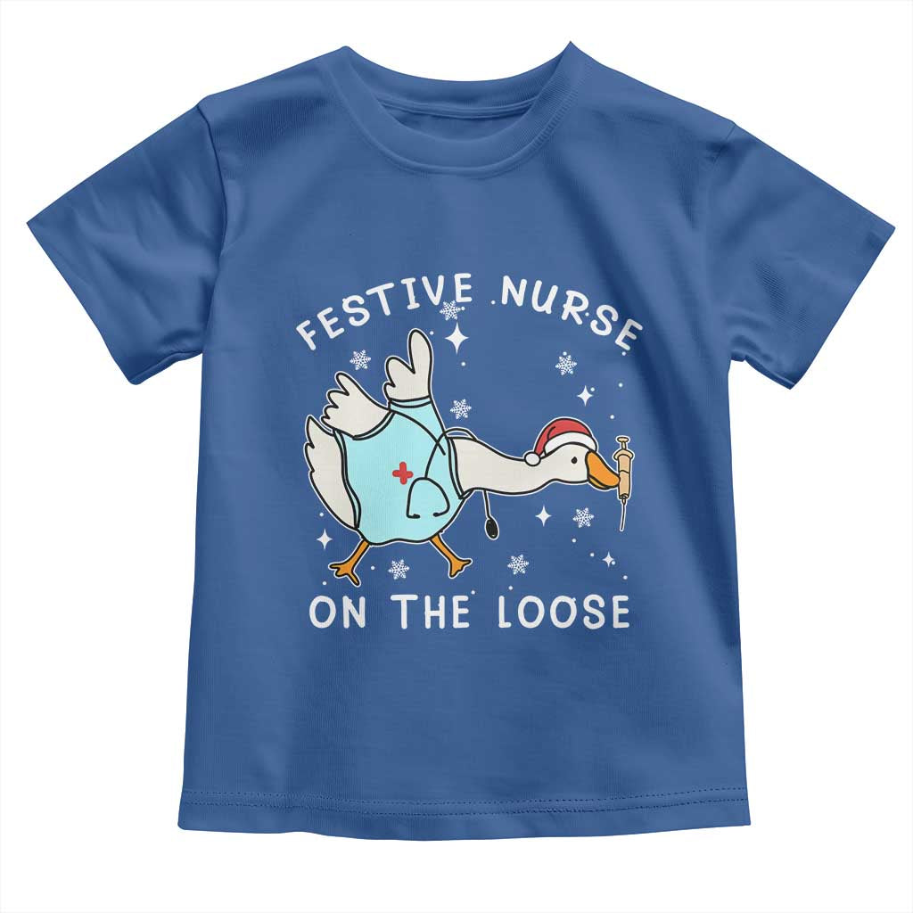 Funny ER Nurse Goose Christmas Toddler T Shirt Festive Nurses On The Loose TS14 Royal Blue Print Your Wear