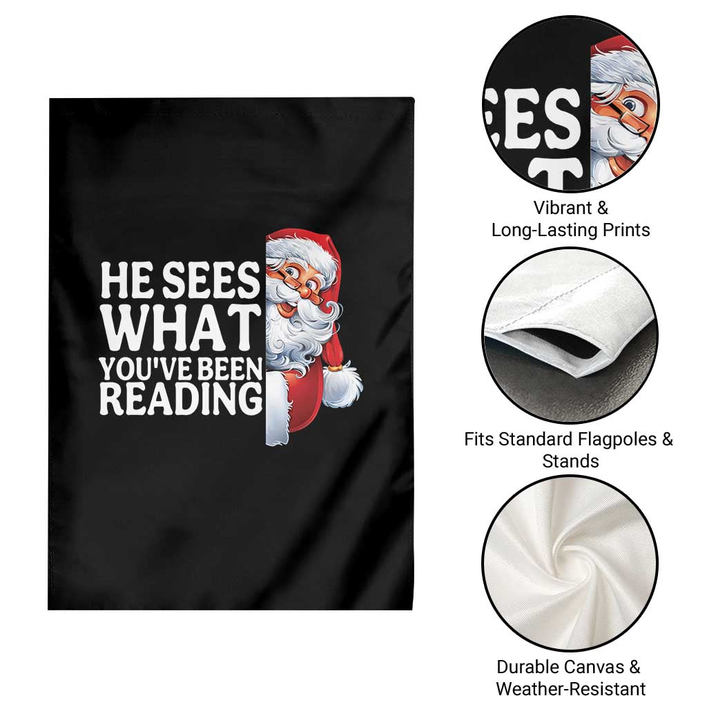 He Sees What You Have Been Reading Garden Flag Funny Bookish Christmas Book Lover TS14 Print Your Wear
