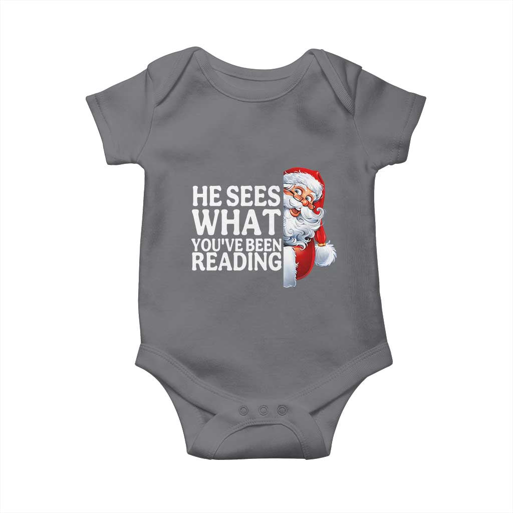He Sees What You Have Been Reading Baby Onesie Funny Bookish Christmas Book Lover TS14 Charcoal Print Your Wear