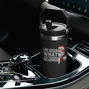 He Sees What You Have Been Reading Flip Straw Tumbler Funny Bookish Christmas Book Lover - Print Your Wear