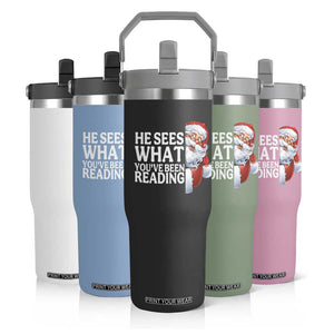 He Sees What You Have Been Reading Flip Straw Tumbler Funny Bookish Christmas Book Lover - Print Your Wear