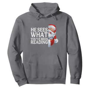He Sees What You Have Been Reading Hoodie Funny Bookish Christmas Book Lover TS14 Charcoal Print Your Wear