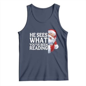 He Sees What You Have Been Reading Tank Top Funny Bookish Christmas Book Lover TS14 Navy Print Your Wear