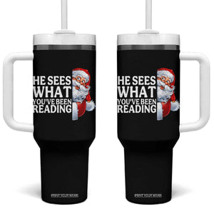 He Sees What You Have Been Reading Tumbler With Handle Funny Bookish Christmas Book Lover - Print Your Wear