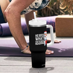 He Sees What You Have Been Reading Tumbler With Handle Funny Bookish Christmas Book Lover - Print Your Wear