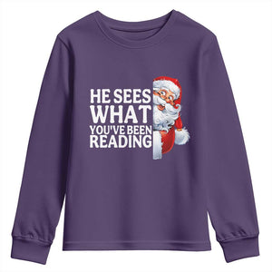 He Sees What You Have Been Reading Youth Sweatshirt Funny Bookish Christmas Book Lover TS14 Purple Print Your Wear