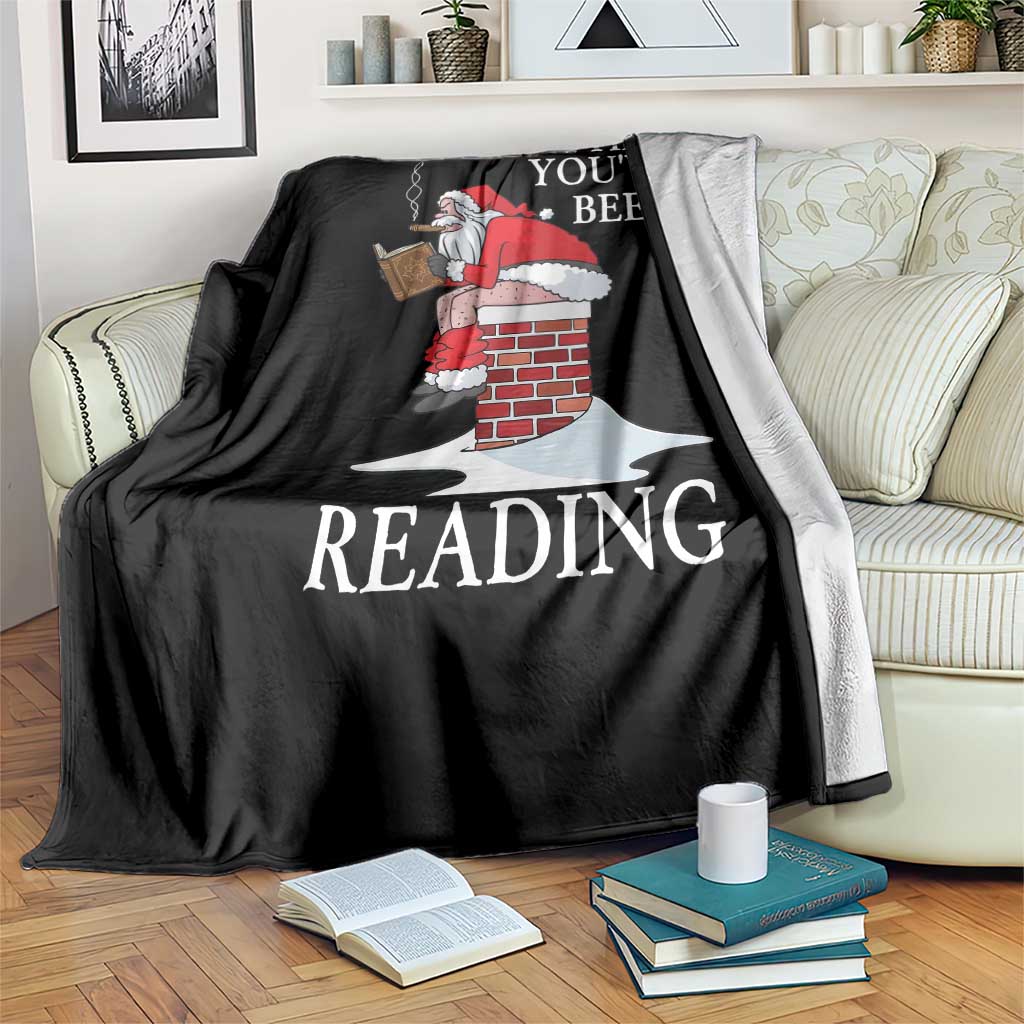 Funny Bookish Christmas Throw Blanket He Sees What You Have Been Reading TS14 Print Your Wear