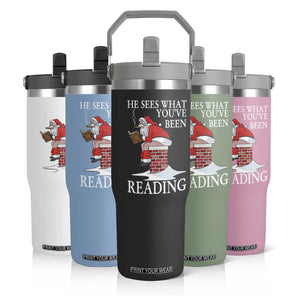 Funny Bookish Christmas Flip Straw Tumbler He Sees What You Have Been Reading - Print Your Wear