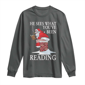 Funny Bookish Christmas Long Sleeve Shirt He Sees What You Have Been Reading TS14 Dark Heather Print Your Wear