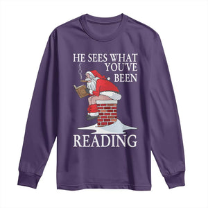 Funny Bookish Christmas Long Sleeve Shirt He Sees What You Have Been Reading TS14 Purple Print Your Wear