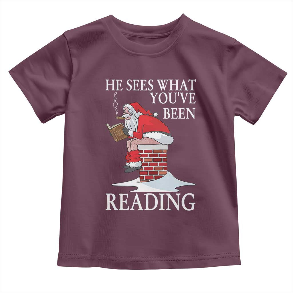 Funny Bookish Christmas Toddler T Shirt He Sees What You Have Been Reading TS14 Maroon Print Your Wear