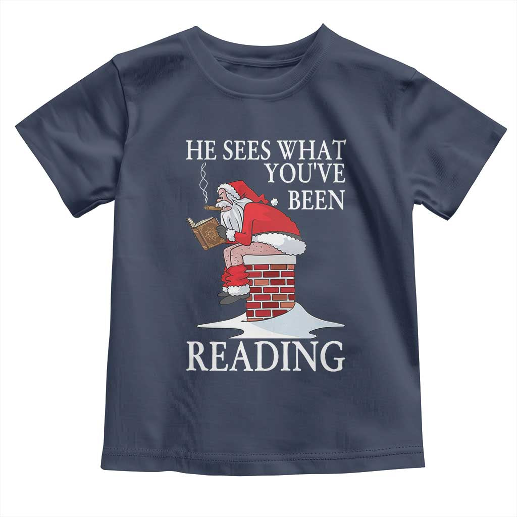 Funny Bookish Christmas Toddler T Shirt He Sees What You Have Been Reading TS14 Navy Print Your Wear