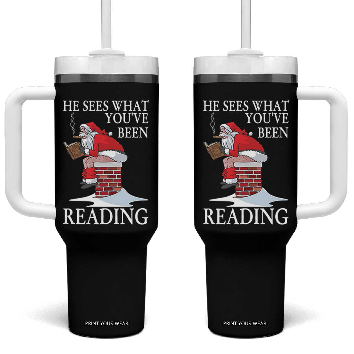 Funny Bookish Christmas Tumbler With Handle He Sees What You Have Been Reading - Print Your Wear
