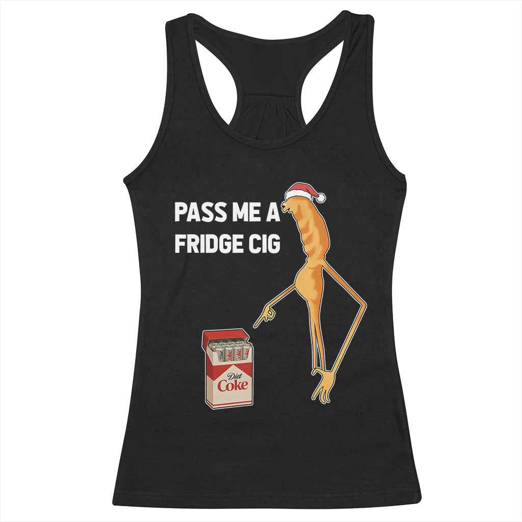 Marcus The Worm Christmas Meme Racerback Tank Top Pass Me A Fridge Cig TS14 Black Print Your Wear