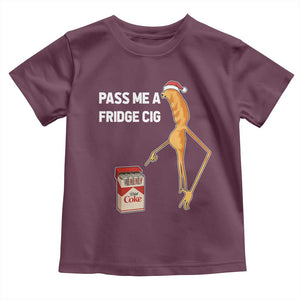Marcus The Worm Christmas Meme Toddler T Shirt Pass Me A Fridge Cig TS14 Maroon Print Your Wear