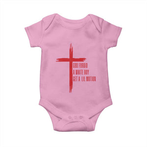 God Forbid A White Boy Get A Lil Motion Baby Onesie Funny Christian Quote Meme TS14 Light Pink Print Your Wear