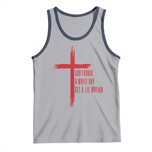 God Forbid A White Boy Get A Lil Motion Tank Top Funny Christian Quote Meme TS14 Athletic Heather Navy Print Your Wear