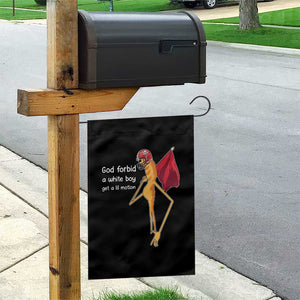 God Forbid A White Boy Get A Lil Motion Garden Flag Marcus The Worm Robert Meme Cosplay TS14 Print Your Wear