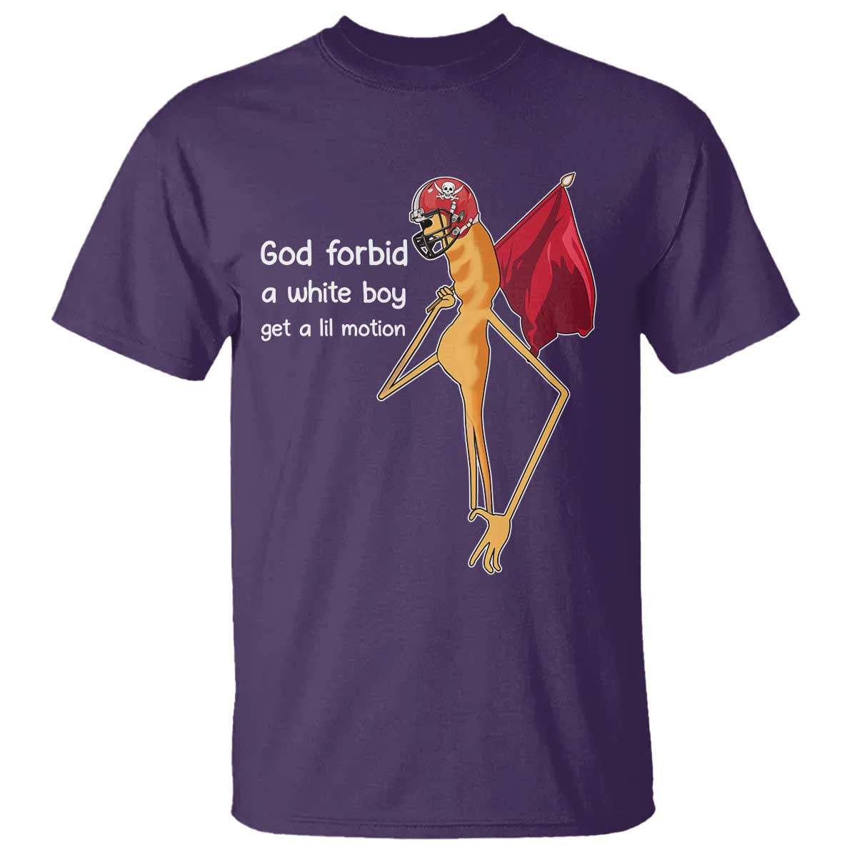God Forbid A White Boy Get A Lil Motion T Shirt Marcus The Worm Robert Meme Cosplay TS14 Purple Print Your Wear