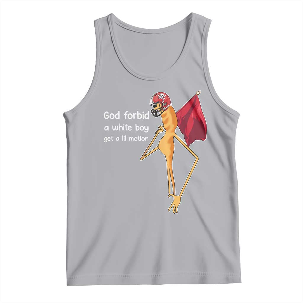 God Forbid A White Boy Get A Lil Motion Tank Top Marcus The Worm Robert Meme Cosplay TS14 Athletic Heather Print Your Wear