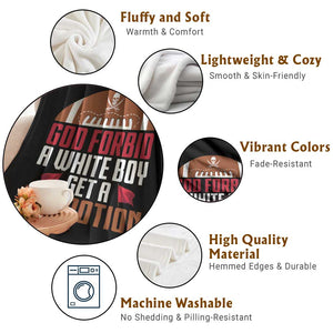 God Forbid A White Boy Get A Lil Motion Throw Blanket Funny Football Quote TS14 Print Your Wear