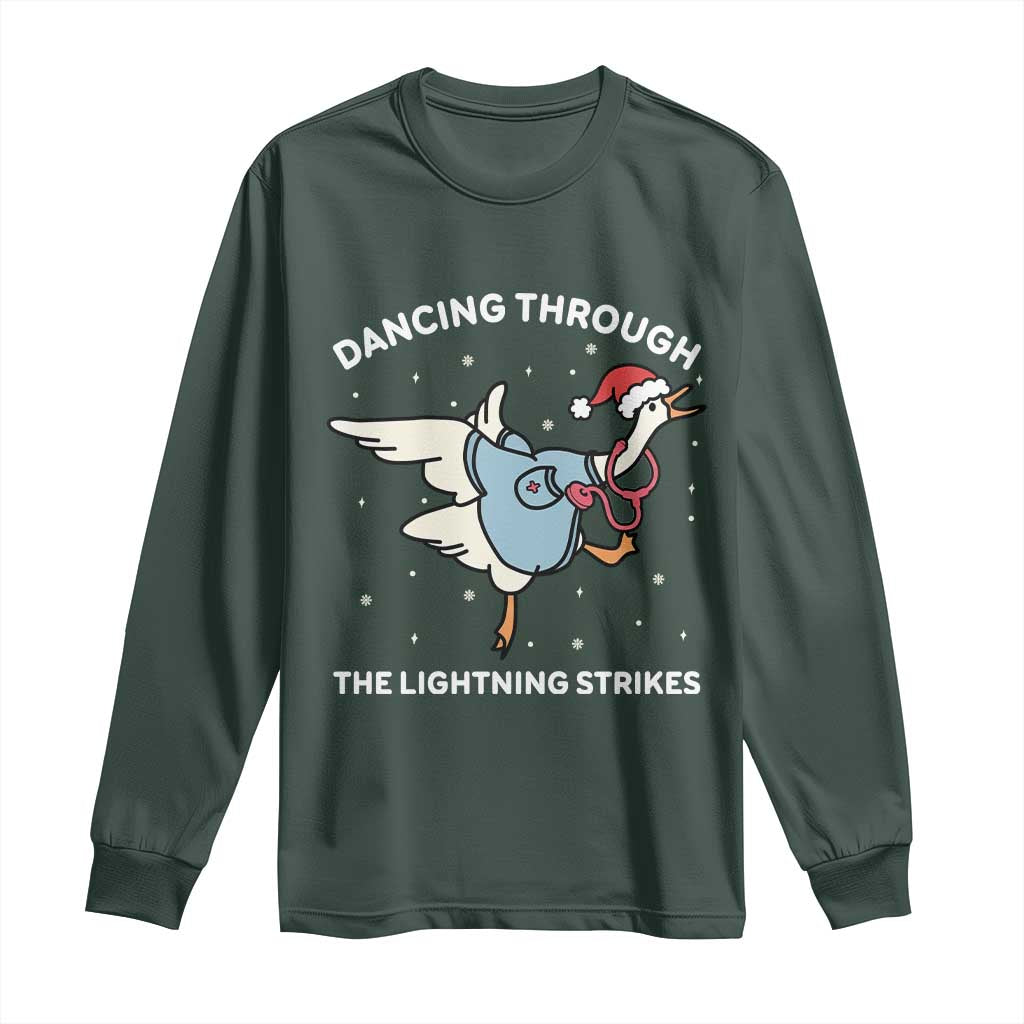 Christmas Goose Nurse Long Sleeve Shirt Dancing Through The Lightning Strikes TS14 Dark Forest Green Print Your Wear