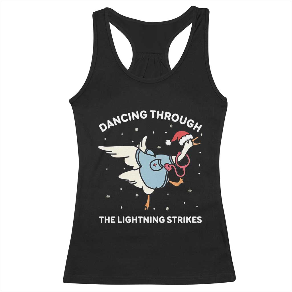 Christmas Goose Nurse Racerback Tank Top Dancing Through The Lightning Strikes TS14 Black Print Your Wear
