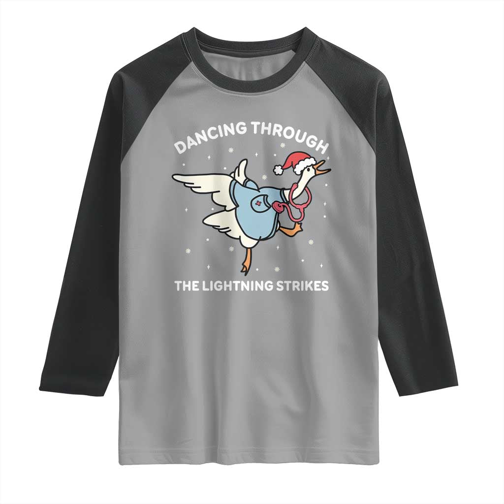 Christmas Goose Nurse Raglan Shirt Dancing Through The Lightning Strikes TS14 Sport Gray Black Print Your Wear