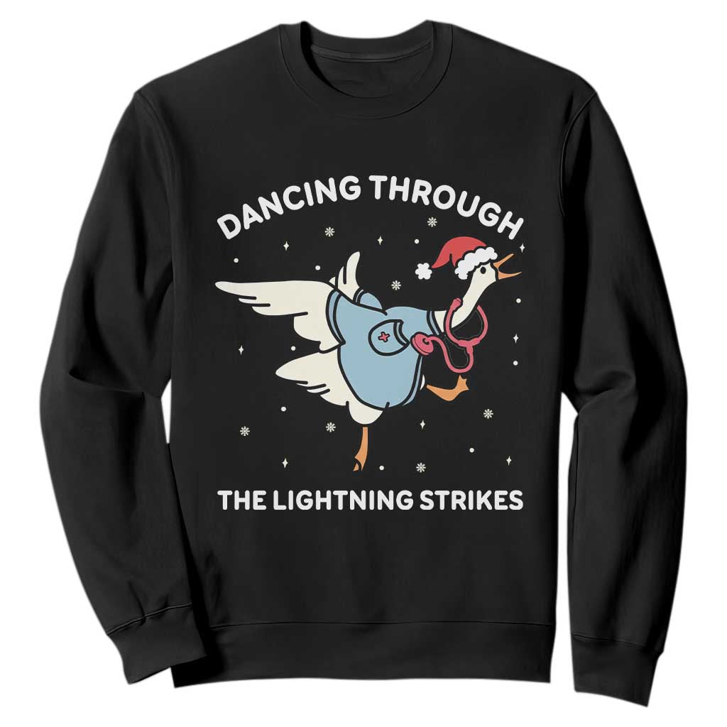 Christmas Goose Nurse Sweatshirt Dancing Through The Lightning Strikes TS14 Black Print Your Wear