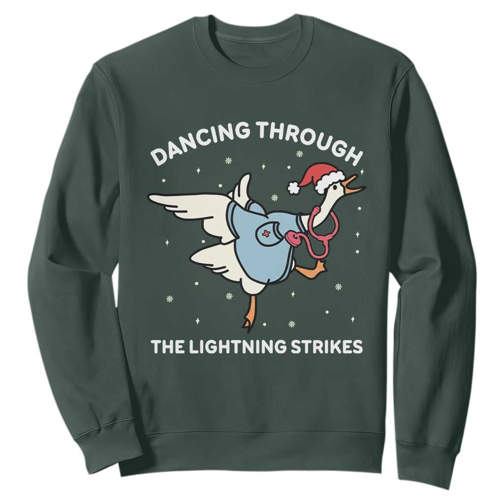 Christmas Goose Nurse Sweatshirt Dancing Through The Lightning Strikes TS14 Dark Forest Green Print Your Wear