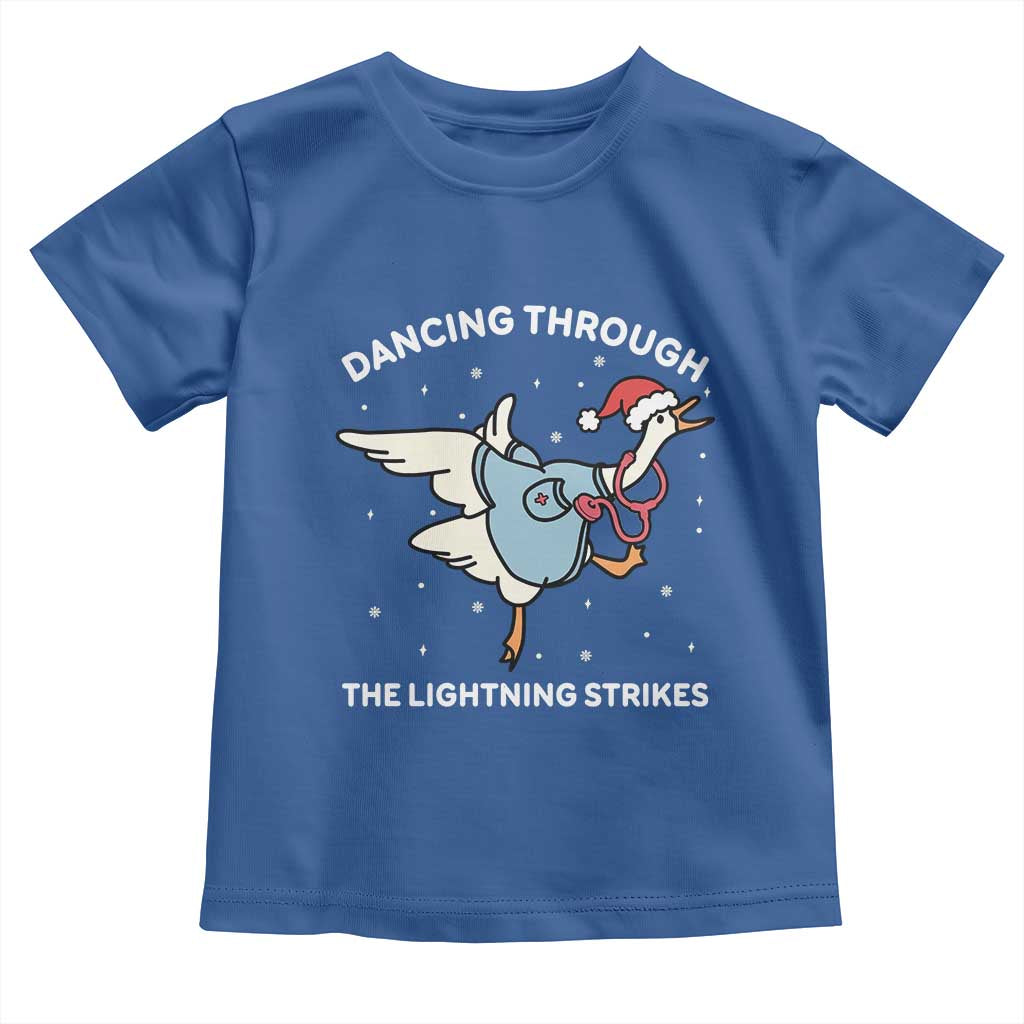 Christmas Goose Nurse Toddler T Shirt Dancing Through The Lightning Strikes TS14 Royal Blue Print Your Wear