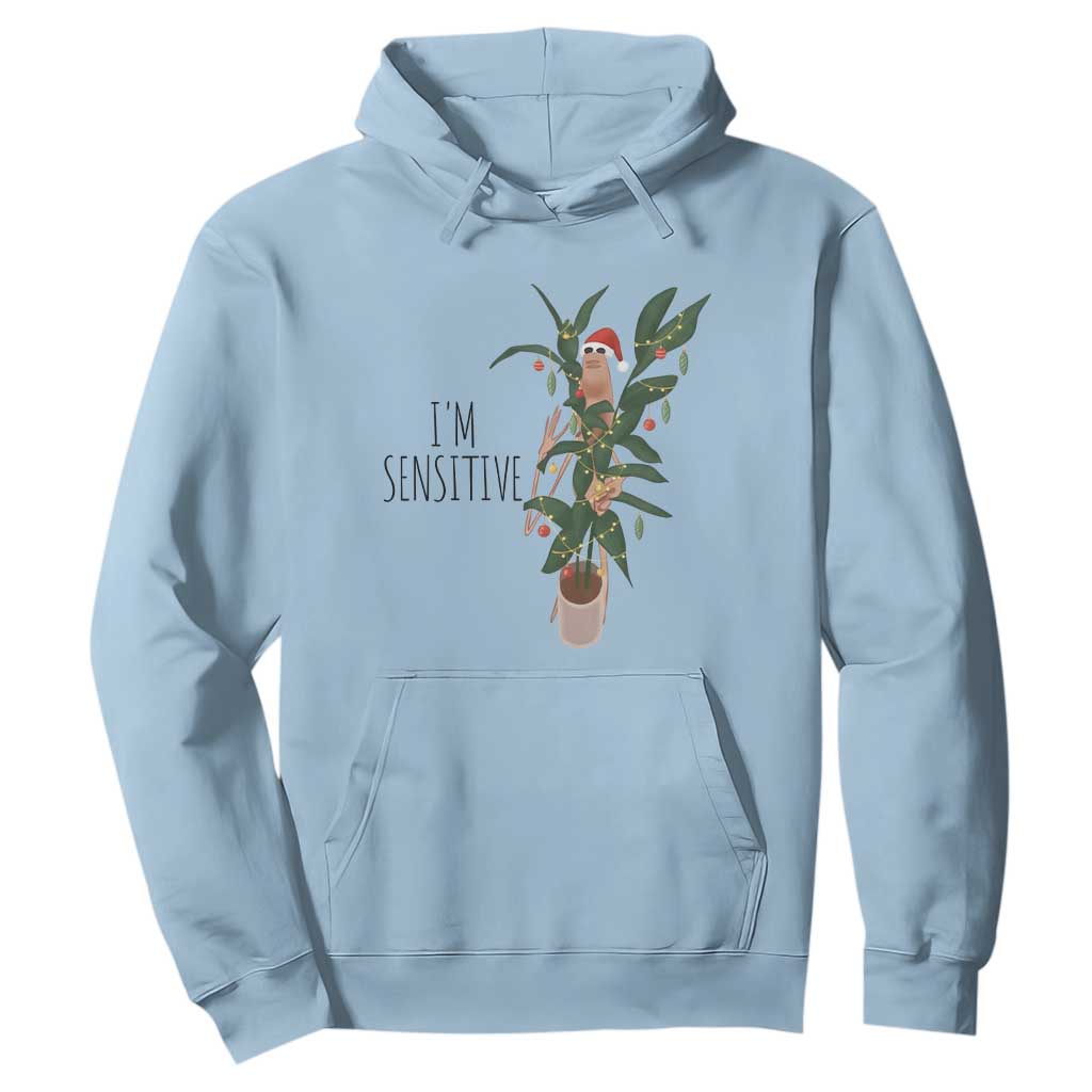 Marcus The Worm Robert Christmas Meme Hoodie I Am Sensitive TS14 Light Blue Print Your Wear