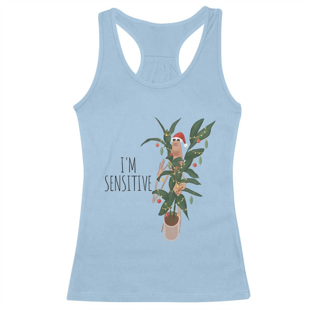 Marcus The Worm Christmas Meme Racerback Tank Top I Am Sensitive TS14 Light Blue Print Your Wear